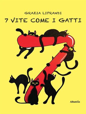 cover image of 7 vite come i gatti